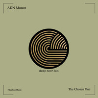 Adn Mutant - The Chosen One
