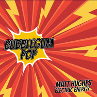 Matt Hughes - Electric Energy