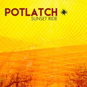 Potlatch - Sunset Ride