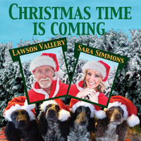 Lawson Vallery - Christmas Time is Coming