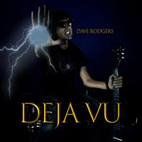 Dave Rodgers - Deja Vu (Explicit)
