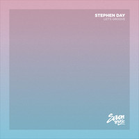 Stephen Day - Let's Groove