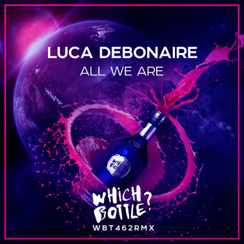 Luca Debonaire - All We Are
