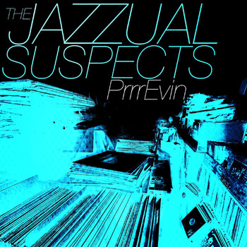 The Jazzual Suspects - PrrrEvin