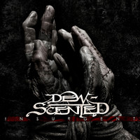 DEW-SCENTED - Insurgent (Live 2012 [Explicit])