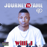 Willi J - Journey To Fame