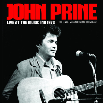 John Prine - Live At The Music Inn 1973
