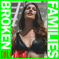 Lola Kirke - Broken Families