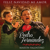 Pedro Fernández - Feliz Navidad Mi Amor