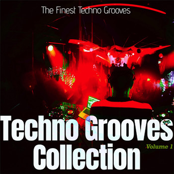 Various Artists - Techno Grooves Collection, Vol. 1 - the Finest Techno Grooves