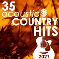 Guitar Tribute Players - 35 Acoustic Country Hits 2021 (Instrumental)