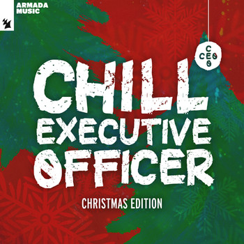 Chill Executive Officer - Chill Executive Officer (CEO), Christmas Edition (Selected by Maykel Piron)