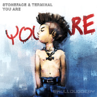 Stoneface & Terminal - You Are