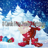Christmas - 8 Carols From Yonder Christmas