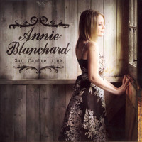 Annie Blanchard - Sur l'autre rive