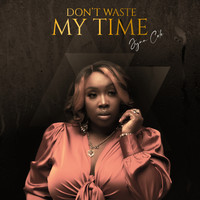 Jynn Cole - Don't Waste My Time