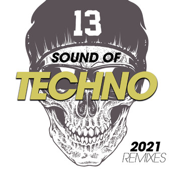 Various Artists - Sound Of Techno 2021 Remixes