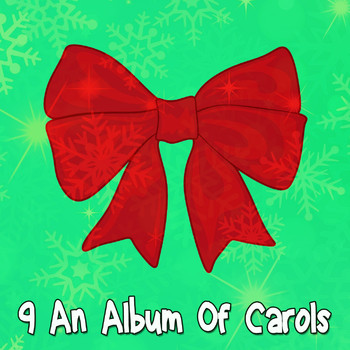 Christmas - 9 An Album Of Carols