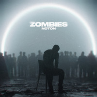 Noton - Zombies (Explicit)