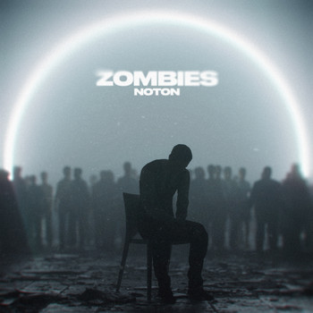 Noton - Zombies (Explicit)
