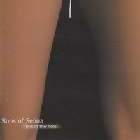 Sons of Selina - Fire In The Hole
