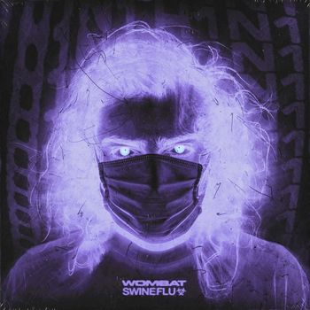 Wombat - Swine Flu (Explicit)