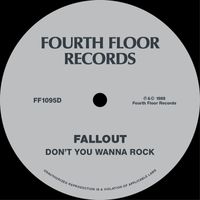 Fallout - Don't You Wanna Rock