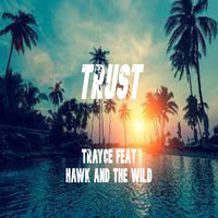 Trayce - Trust