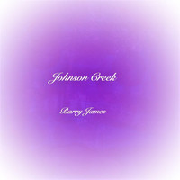 Barry James - Johnson Creek