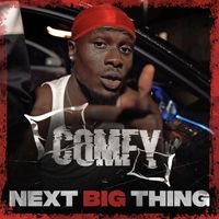 Comfy - Next Big Thing (Freestyle)