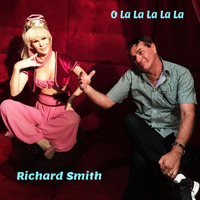 Richard Smith - O La La La La La