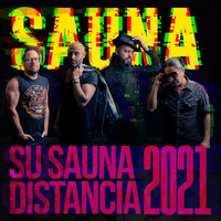 Sauna - Su Sauna Distancia (Explicit)