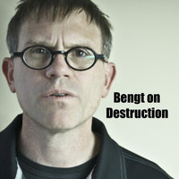 Bengt Washburn - Bengt on Destruction (Live) (Explicit)