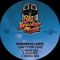 Demarkus Lewis - Can't Stop Love