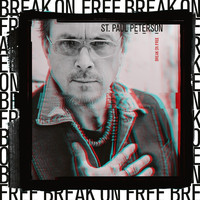 St. Paul Peterson - Break on Free