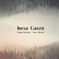 Eñaut Elorrieta - Inesa Gaxen