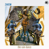 Zakem - The Rain Dance