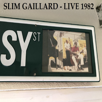 Slim Gaillard - Live 1982