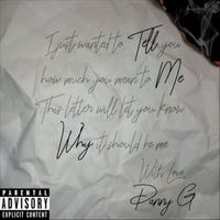 Danny G - Tell Me Why (feat. Shiloh Dynasty) (Explicit)