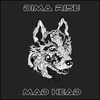 Dima Rise - Mad Head