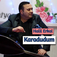 Halil Erkal - Kara Dudum
