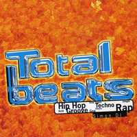 Simon Di - Total Beats: Hip Hop, Acid, Groove, Deep Trance, Goa, Techno, Electro, Jungle, Rap