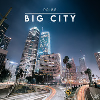 Pribe - Big City