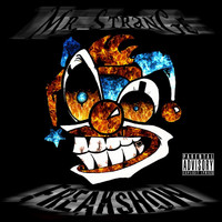 Mr. Strange - Freakshow (Explicit)