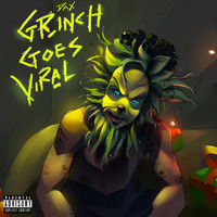 Dax - GRINCH GOES VIRAL (Explicit)