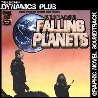 Dynamics Plus - Falling Planets (Graphic Novel Soundtrack)