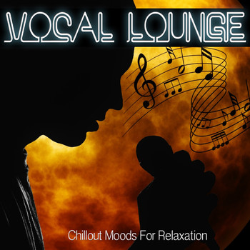 Various Artists - Vocal Lounge (Chillout Moods for Relaxation)