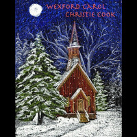 Christie Cook - Wexford Carol