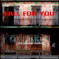 The Swamp Coolers - Fall for You