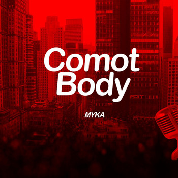 MYKA - Comot Body